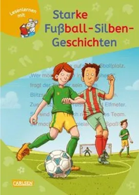 Produktbild von LESEMAUS zum Lesenlernen Sammelbände: Starke Fußball-Silben-Geschichten