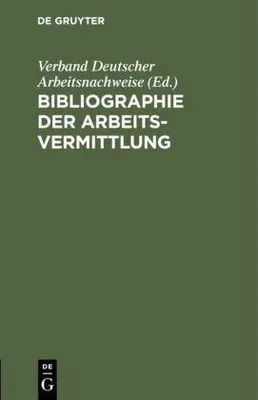 Produktbild von Bibliographie der Arbeitsvermittlung