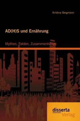 Immagine prodotto di AD(H)S und Ernährung: Mythen, Fakten, Zusammenhänge