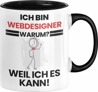 Produktbild von Webdesigner Geschenk Tasse Lustiger Spruch Ich Bin Webdesigner Warum Weil Ich Es Kann Geschenkidee Bester Webdesigner Geburtstag Kaffee-Becher (Schwarz)