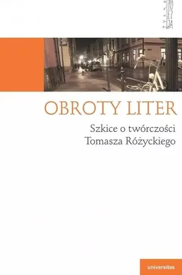 Immagine prodotto di Obroty liter. Szkice o twórczości Tomasza Różyckiego