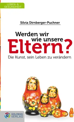 Produktbild von Werden wir wie unsere Eltern?