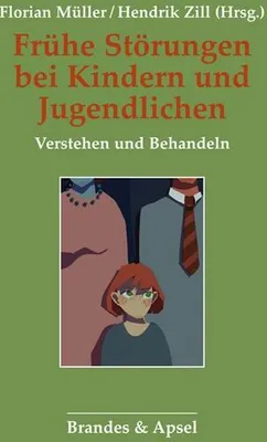 Image de Frühe Störungen bei Kindern und Jugendlichen