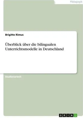 Zdjęcie produktu dla Überblick über die bilingualen Unterrichtsmodelle in Deutschland