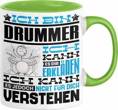 Produktbild von Drummer Geschenk Tasse Geschenkidee für Drummer Geburtstag Lustig Ich Bin Drummer Ich Kann Es Dir Erklären Aber Nicht Für Dich Verstehen (Grün)