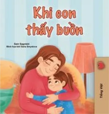 Obrázek produktu pro When I am Gloomy (Vietnamese Children's Book)