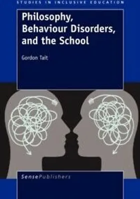 Immagine prodotto di Philosophy, Behaviour Disorders, and the School