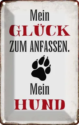 Produktbild von vianmo Blechschild 18x12 cm Glück zum anfassen mein Hund Tier Haustier