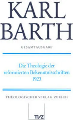 Produktbild von Die Theologie der reformierten Bekenntnisschriften