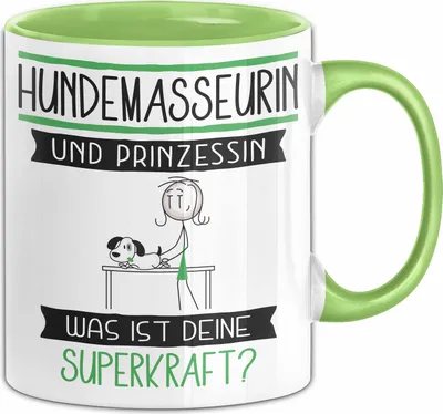 Produktbild von Hundemasseurin Und Prinzessin Tasse Geschenk Für Eine Hundemasseurin Geburtstag Was Ist Deine Superkraft (Grün)