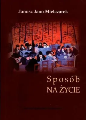 Image de Sposób na życie - Janusz Jano Mielczarek