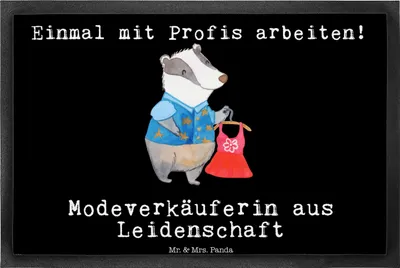 Produktbild von Mr. & Mrs. Panda Fussmatte Modeverkäuferin Leidenschaft 40 x 60 cm - Schwarz - Geschenk, Schmutzfangmatte, Verkäuferin, Witzig, fußmatte, Spruch, Fashion Store, Lustig