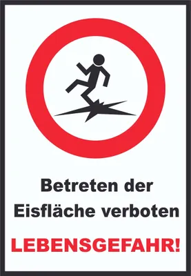 Produktbild von Betreten der Eisfläche verboten Lebensgefahr! Schild A4 (210x297mm)