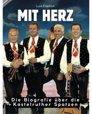 Produktbild von Die Biografie über die Kastelruther Spatzen