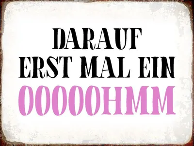 Produktbild von vianmo Holzschild 30x40 cm darauf erst mal ein OOOOOHMM
