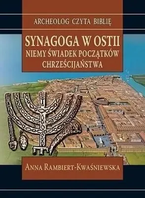 Produktbild von Synagoga w Ostii. Niemy świadek początków... - Anna Rambiert-Kwaśniewska