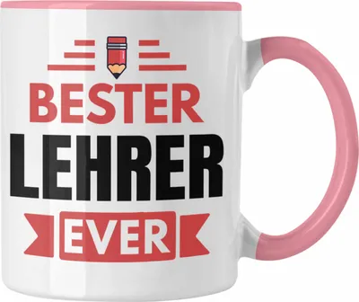 Produktbild von Trendation - Bester Lehrer Ever Tasse Geschenk Abschied Abschiedsheschenk Lehrer Abi Abitur Spruch (Rosa)