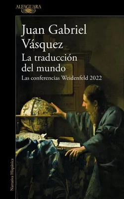Immagine prodotto di La Traduzione del Mondo: Le Conferenze Weidenfeld 2022 / Interpretare il Mondo: Le Lezioni Weidenfeld 2022