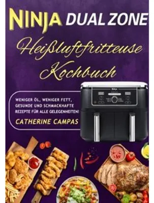 Produktbild von Ninja Dual Zone Heißluftfritteuse Kochbuch