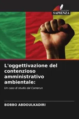 Produktbild von L'oggettivazione del contenzioso amministrativo ambientale: