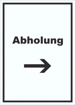 Produktbild von Abholung Schild mit Text und Richtungspfeil rechts Post hochkant A0 Rückseite selbstklebend