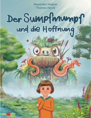 Produktbild von Der Sumpfmumpf und die Hoffnung