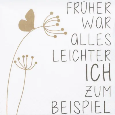 Produktbild von Cocktailserviette "Früher war alles"