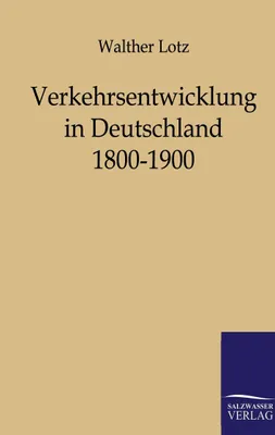 Produktbild von Verkehrsentwicklung in Deutschland 1800-1900