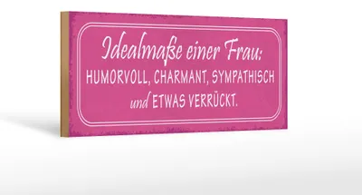 Produktbild von Holzschild Spruch 27x10cm Idealmaße einer Frau humorvoll