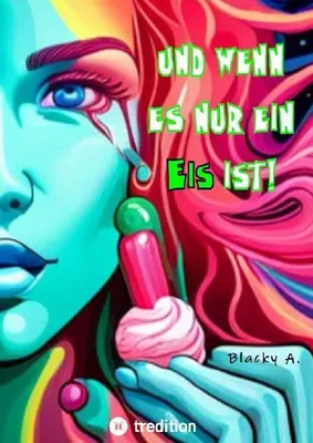 Produktbild von Und wenn es nur ein Eis ist!