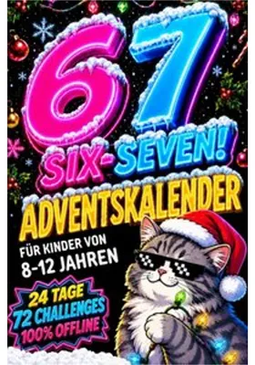 Produktbild von 67! SIX-SEVEN! Adventskalender für Kinder von 8-12 Jahren