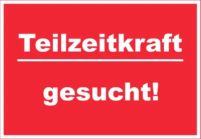 Produktbild von Teilzeitkraft gesucht Schild mit Text Aushängeschild rot-weiss A5 Rückseite selbstklebend