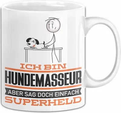 Produktbild von Hundemasseur Geschenk Tasse Ich Bin Hundemasseur Aber Sag Doch Einfach Superheld Lustige Geschenkdiee für Hundemasseur Kaffee-Becher (Weiß)