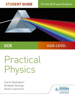 Produktbild von OCR A-level Physics Student Guide: Practical Physics (Practical Physics As/a), G