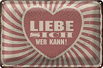 Produktbild von Blechschild Retro 40x30cm liebe sich wer kann