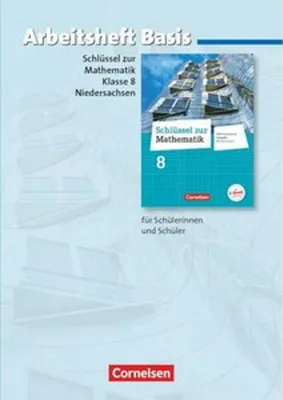 Produktbild von Schlüssel zur Mathematik 8. Schuljahr. Arbeitsheft Basis mit eingelegten Lösungen. Differenzierende Ausgabe Niedersachsen