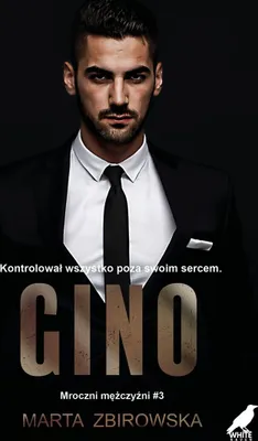 Immagine prodotto di Mroczni Mężczyźni Tom 3 Gino - Marta Zbirowska