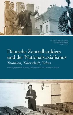 Produktbild von Deutsche Zentralbankiers und der Nationalsozialismus