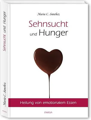 Produktbild von Sehnsucht und Hunger