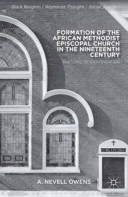 Produktbild von Formation of the African Methodist Episcopal Church in the Nineteenth Century