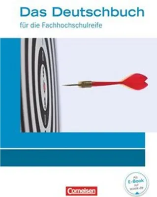 Obrázok produktu pre Das Deutschbuch 11./12. Schuljahr - Fachhochschulreife - Allgemeine Ausgabe - nach Lernbausteinen. Schülerbuch.