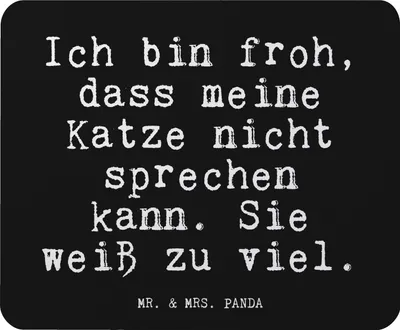 Produktbild von Mr. & Mrs. Panda Mousepad Ich bin froh, dass... - Schwarz - Geschenk, froh, computermatte, Sprüche, Mouse Pad, witzig, Kater, Mauspad, mousematte, Katze, Katzen, laptop