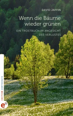Produktbild von Wenn die Bäume wieder grünen