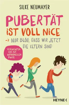 Obrázek produktu pro Pubertät ist voll nice ... Nur blöd, dass wir jetzt die Eltern sind