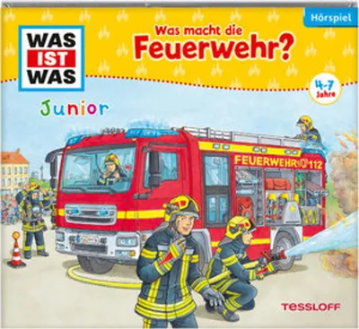 Image de WAS IST WAS Junior Hörspiel. Was macht die Feuerwehr?