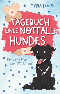 Produktbild von Tagebuch eines Notfallhundes