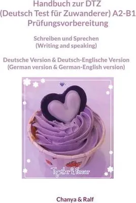 Produktbild von Handbuch zur DTZ (Deutsch Test für Zuwanderer) A2-B1 Prüfungsvorbereitung