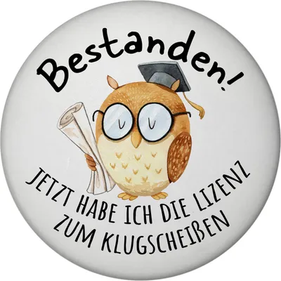 Produktbild von Bestandene Prüfung Eule Magnet rund rund mit Spruch Lizenz zum Klugscheißen