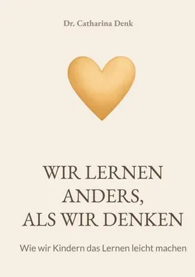 Produktbild von Wir lernen anders, als wir denken