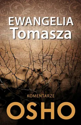 Produktbild von Ewangelia Tomasza Osho - Komentarze Wydanie Broszurowe